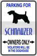 9 x12  Aluminum  schnauzer owner  funny  parking sign for indoors or outdoors Online now