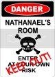 NATHANAEL Danger enter at own risk KEEP OUT room  9  x 12  Aluminum novelty parking sign wall décor art  for indoor or outdoor use. Cheap